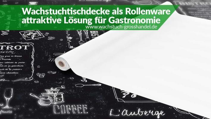 Rollenware Wachstuchtischdecke